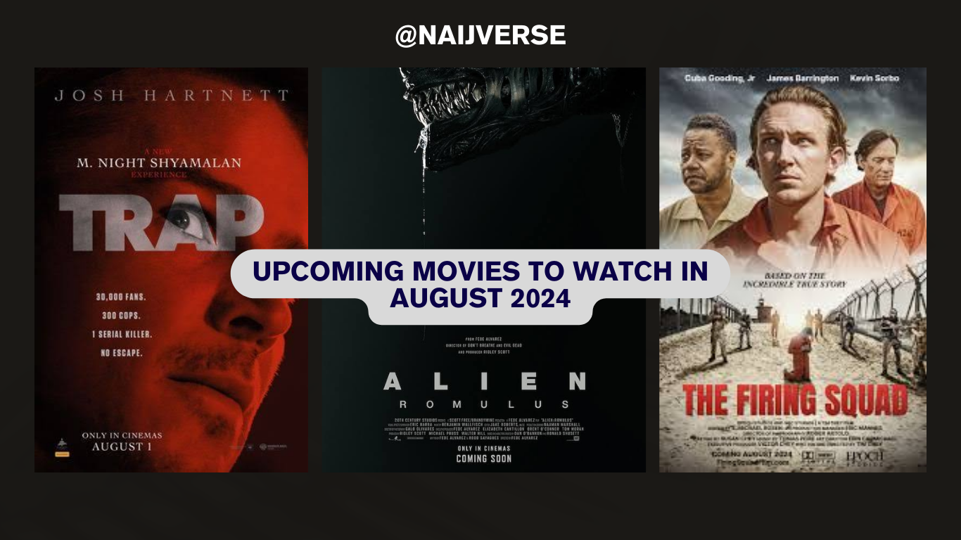 Upcoming Movies to Watch in August 2024