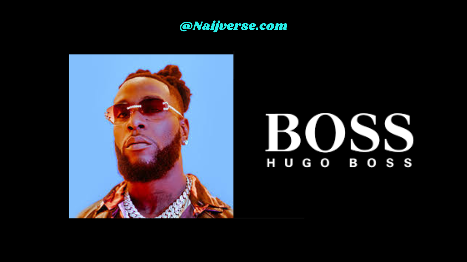 Burna Boy Becomes the Ambassador of Hugo Boss Worldwide