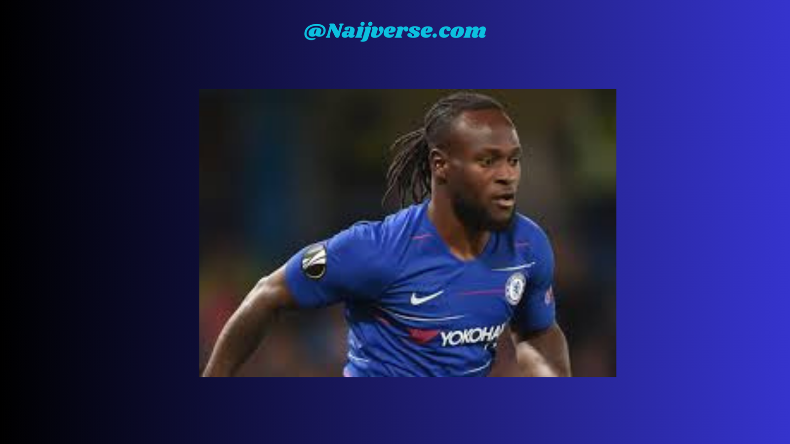 Victor Moses Football Career