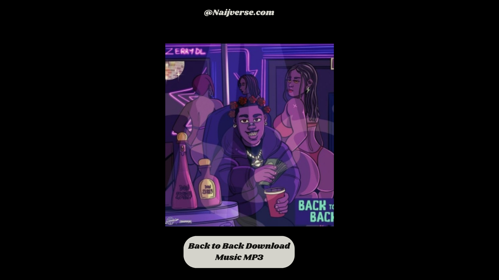 Zerrydl – Back to Back | Download Music MP3