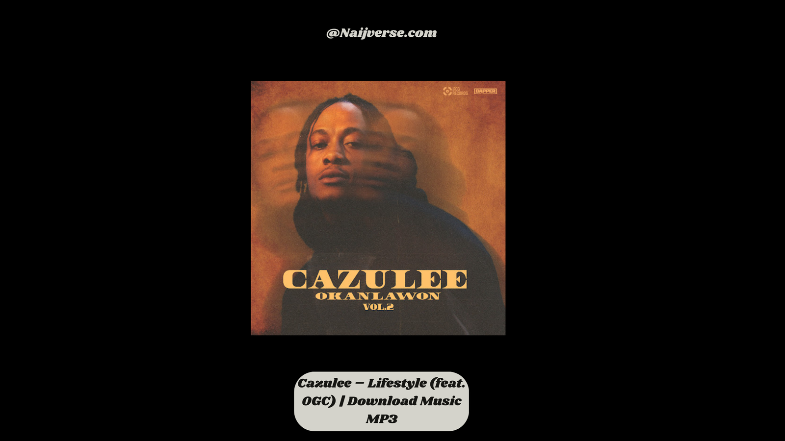 Cazulee – Lifestyle (feat. OGC) | Download Music MP3