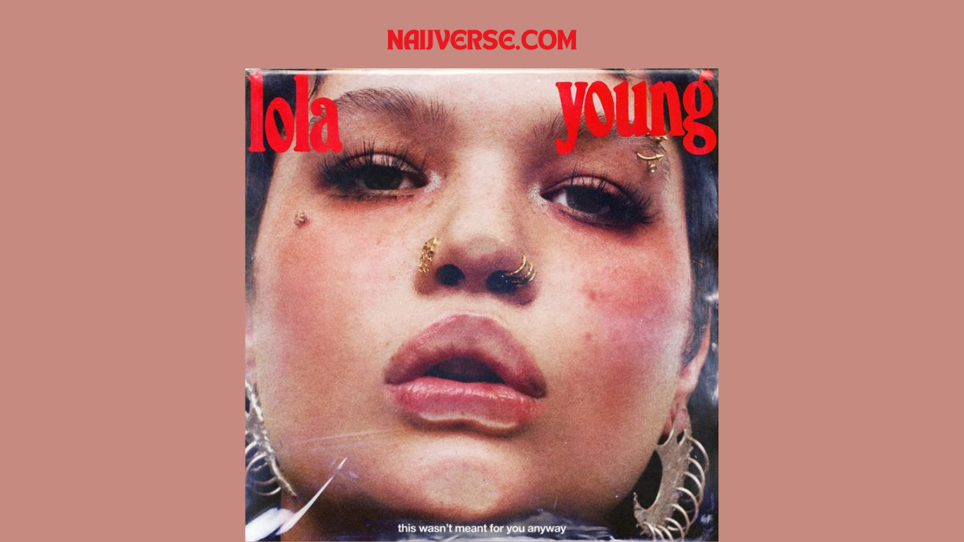 Lola Young – This Wasn't Meant For You Anyway