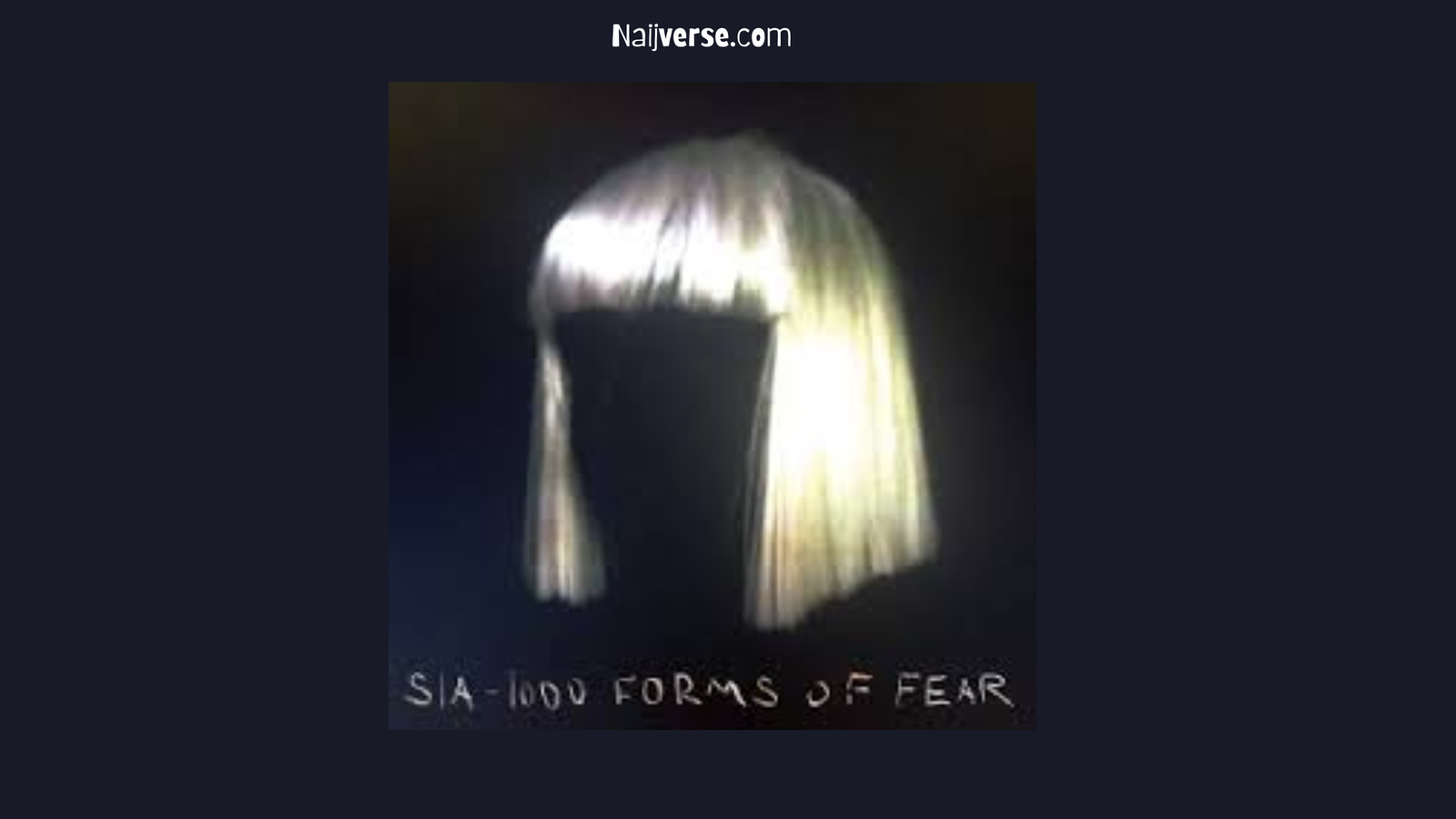 Sia – 1000 Forms of Fear | Download & Stream