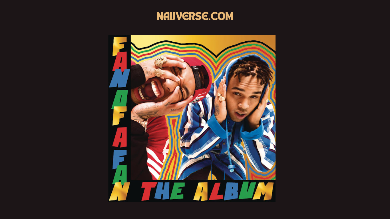 Chris Brown & Tyga – Fan of a Fan The Album