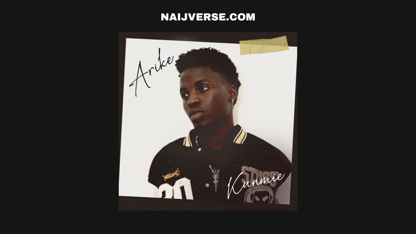 Kunmie - Arike Lyrics