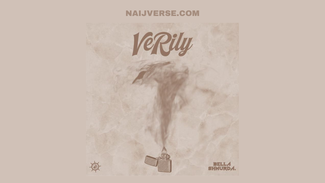 Bella Shmurda – Verily